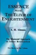 Image of essence with the elixir of enlightenment the diamond approach to inner real