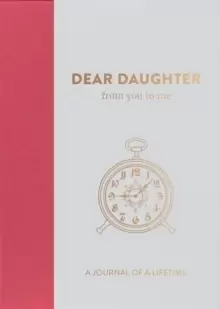 Image of Dear Daughter, from you to me
