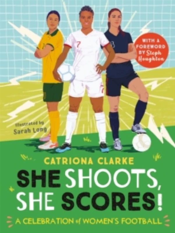 Image of Catriona Clarke She Shoots, She Scores! Book Multi unisex
