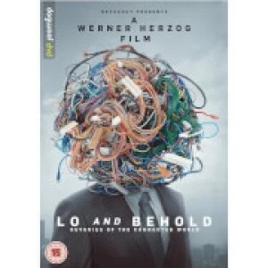 Image of Lo And Behold, Reveries Of The Connected World