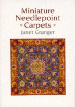 Image of Miniature Needlepoint Carpets by Janet Granger Paperback