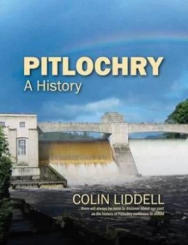 Image of Pitlochry by Colin Liddell Book