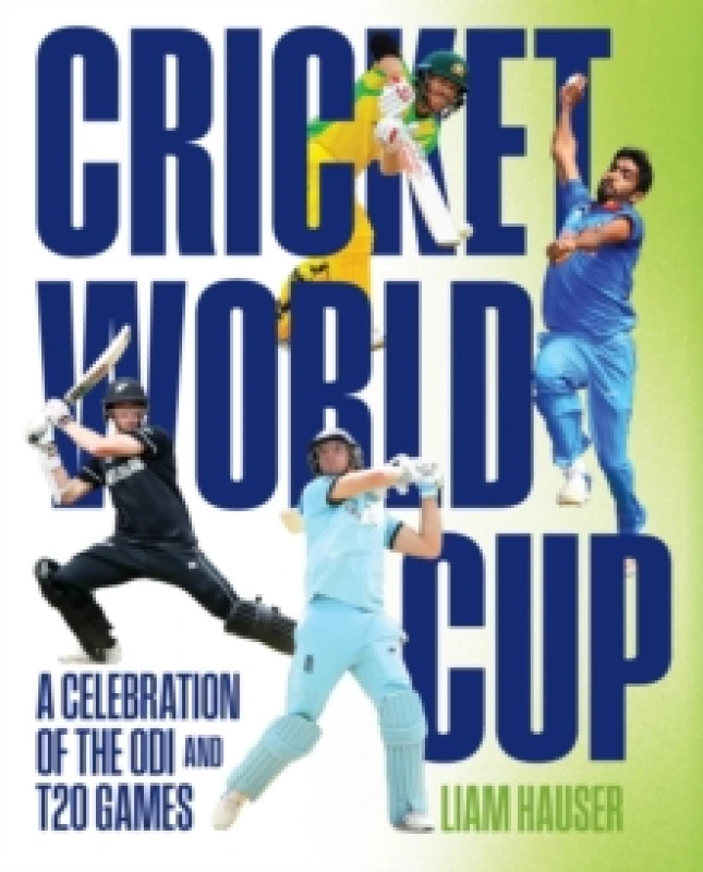 Image of Cricket World Cup : A celebration of the ODI and T20 games Hardback