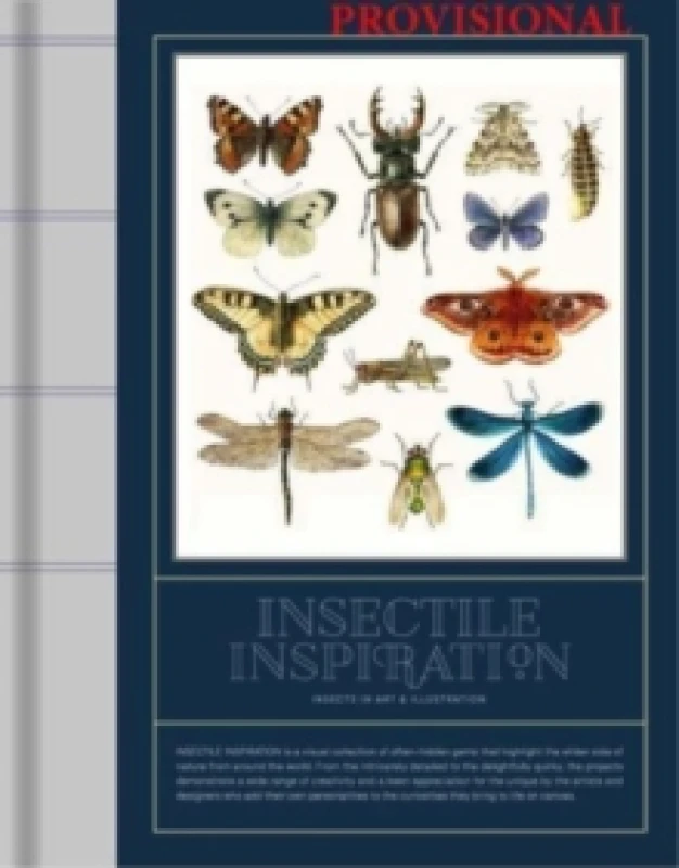 Image of Insectile Inspiration: Insects in Art and Illustration Hardback