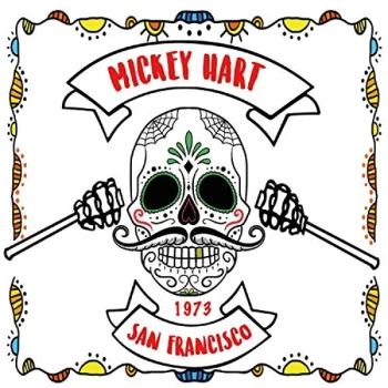 Image of Mickey Hart - San Francisco 1973 CD