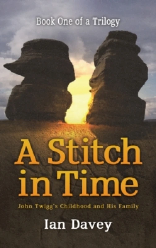 Image of A Stitch in Time. Hardback. By Ian Davey Books