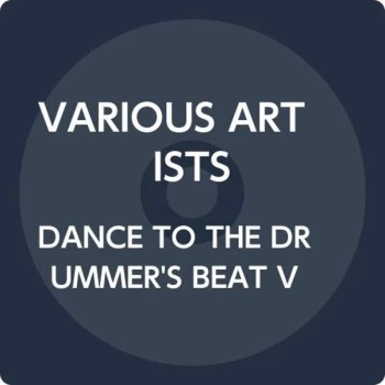 Image of Various Artists - Dance To The Drummer'S Beat Vol 1 Vinyl