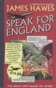 Image of Speak for England by James Hawes Hardback