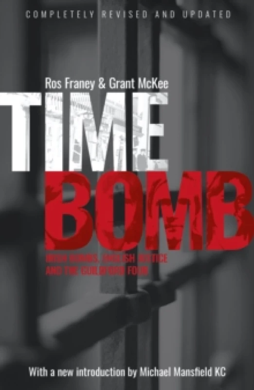 Image of Timebomb : Irish Bombs, English Justice and the Guildford Four Paperback / softback