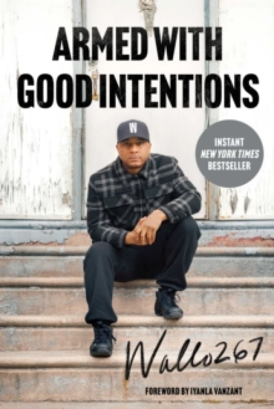 Image of Armed with Good Intentions Paperback / softback