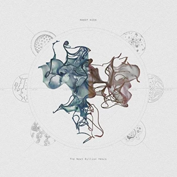 Image of Robot Koch - The Next Billion Years CD