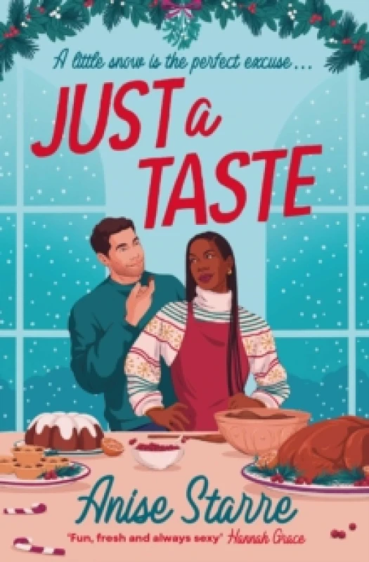 Image of Just a Taste : A feel-good, funny and delightfully delicious Christmas romance from the author of ONE WEEK IN PARADISE Paperback / softback