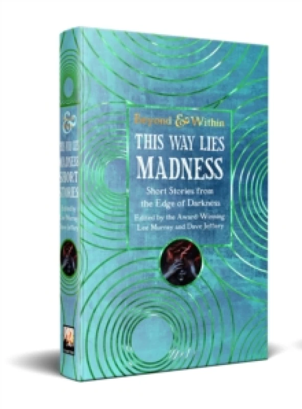 Image of This Way Lies Madness Hardback