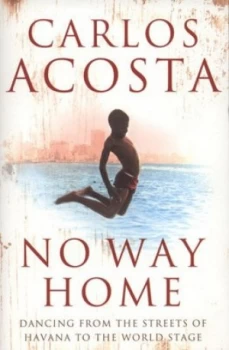 Image of No Way Home by Carlos Acosta Paperback