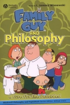 Image of Family Guy and Philosophy by J. Jeremy Wisnewski Paperback