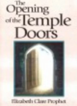 Image of The Opening of the Temple Doors by Elizabeth Clare Prophet Paperback