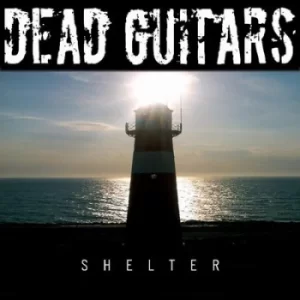 Image of Shelter by Dead Guitars Vinyl Album