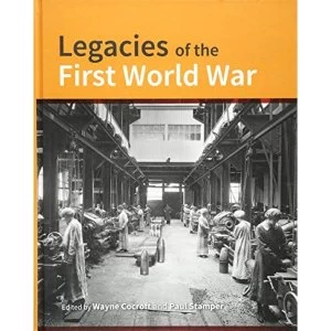 Image of Legacies of the First World War Building for total war 1914-1918 Hardback 2018