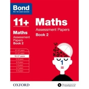 Image of Bond 11+: Maths: Assessment Papers : 10-11+ years Book 2