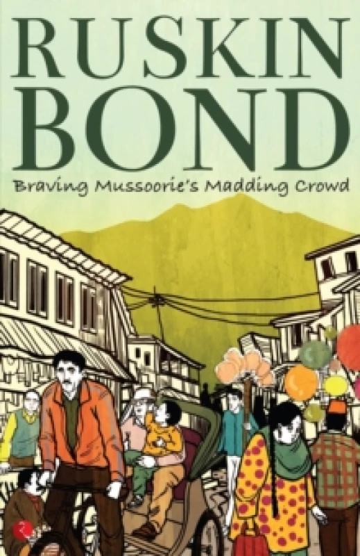 Image of Braving Mussoorie's Madding Crowd Paperback / softback