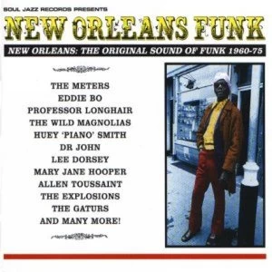 Image of Soul Jazz Records Presents - New Orleans Funk: The Original Sound of Funk 1960-75 Vinyl