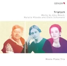 Image of Triptych: Works Amy Beach, Natalie Klouda and Clara Schumann