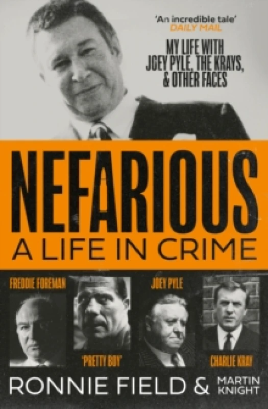 Image of Nefarious. Paperback. By Ronnie Field, Martin Knight Books