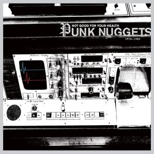 Image of Various Artists - Not Good For Your Health: Punk Nuggets 1972-1984 Vinyl