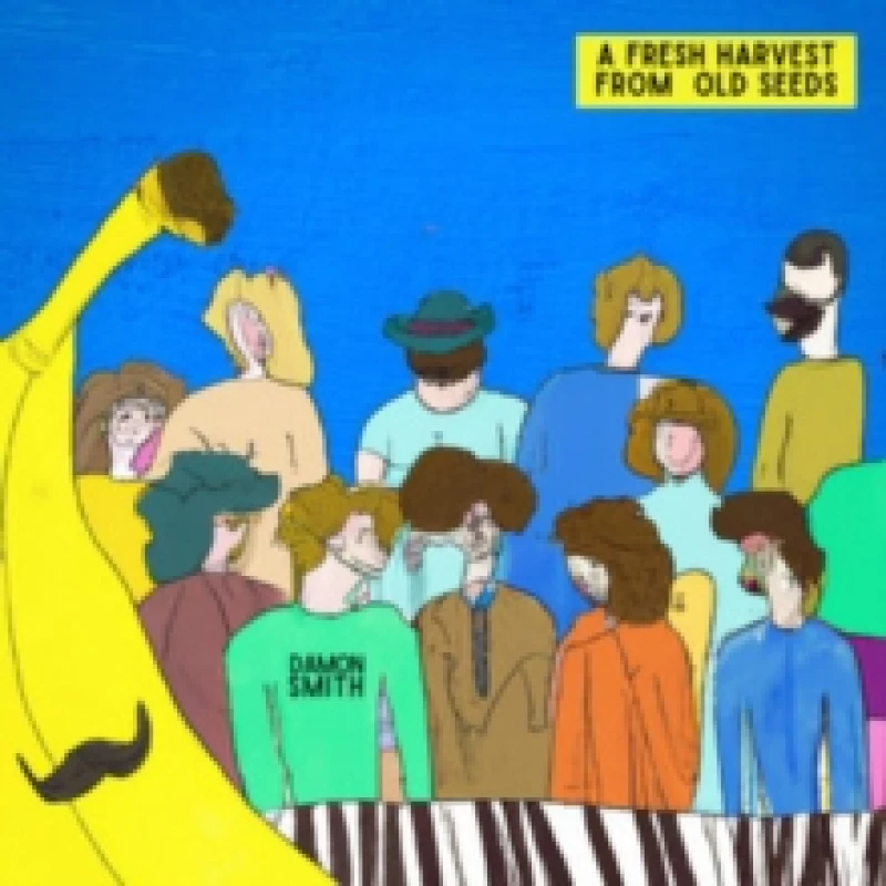 Image of A fresh harvest from old seeds CD / Album