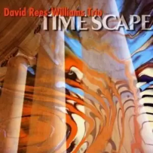 Image of Time Scape by David Rees-Williams Trio CD Album