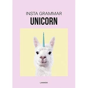 Image of Insta Grammar: Unicorn Hardback 2018