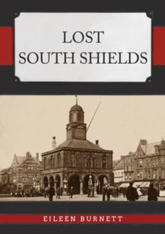 Image of Lost South shields Paperback / softback