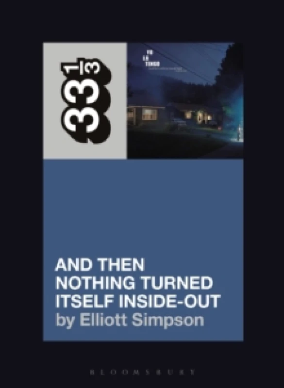 Image of Yo La Tengo's And Then Nothing Turned Itself Inside-Out Paperback / softback