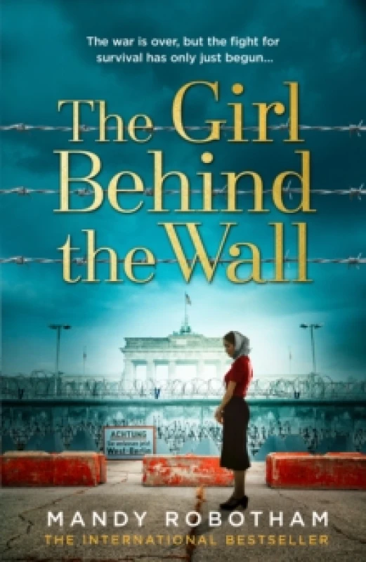 Image of The Girl Behind the Wall. Paperback. By Mandy Robotham Books