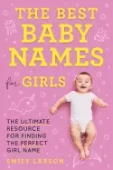 Image of best baby names for girls the ultimate resource for finding the perfect gir