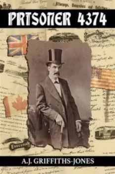 Image of Prisoner 4374 by A. J. Griffiths-Jones Paperback