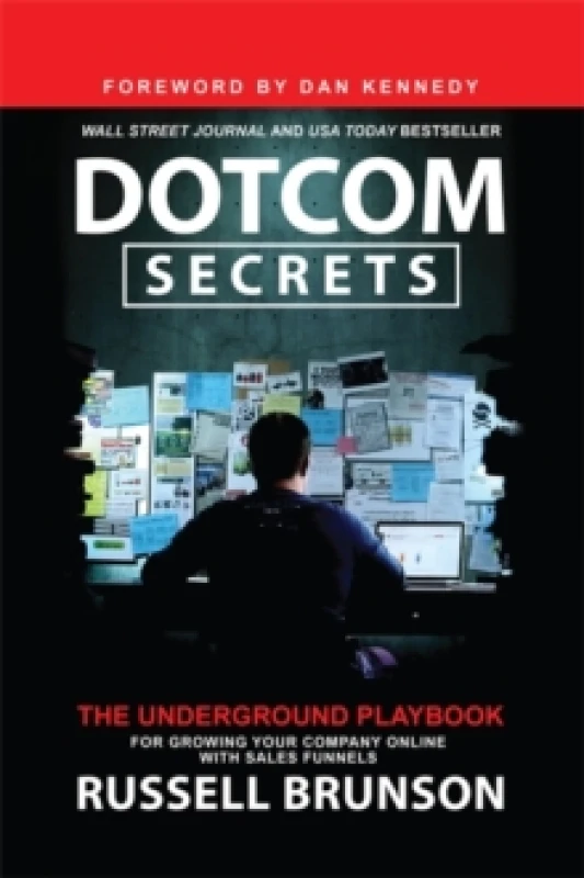 Image of Dotcom Secrets : The Underground Playbook for Growing Your Company Online with Sales Funnels Paperback / softback