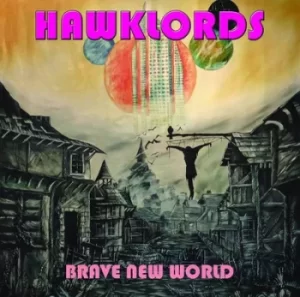 Image of Brave New World by Hawklords CD Album