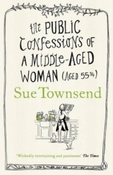 Image of The Public Confessions of a Middle-Aged Woman by Sue Townsend Paperback