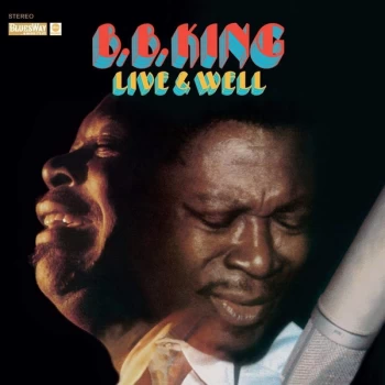 Image of B.B. King - Live & Well (Deluxe Edition) Vinyl