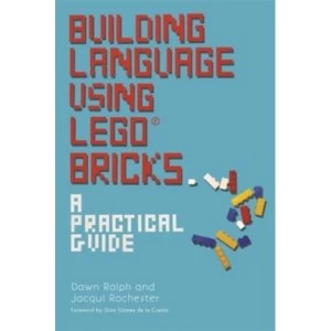 Image of Building Language Using LEGO (R) Bricks : A Practical Guide