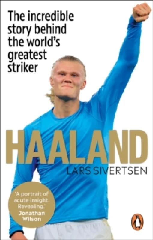 Image of Haaland : The incredible story behind the worlds greatest striker Paperback / softback