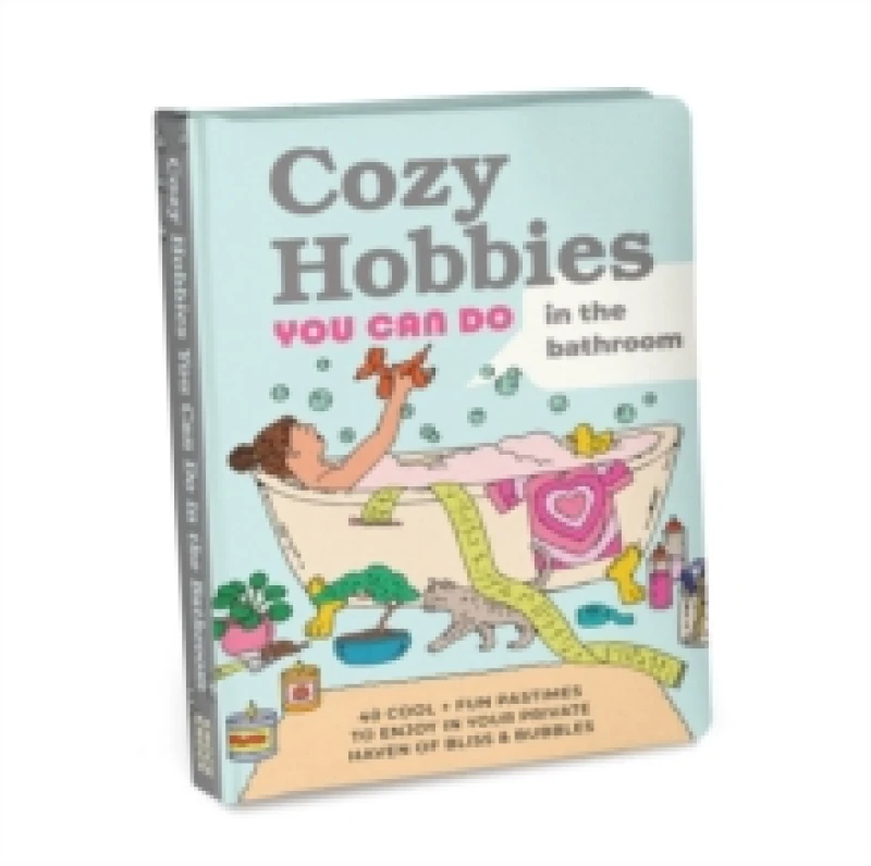 Image of Knock Knock Cozy Hobbies You Can Do In the Bathroom Hardback