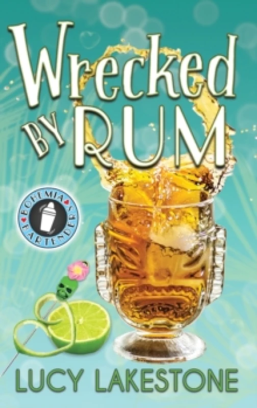 Image of Wrecked by Rum Hardback