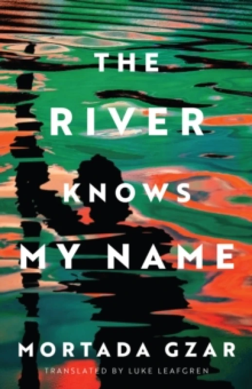 Image of The River Knows My Name Paperback / softback