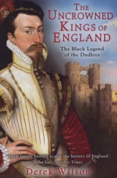 Image of The Uncrowned Kings of England by Derek Wilson Paperback