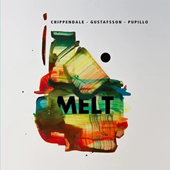 Image of Chippendale Gustafsson Pupillo - Melt CD