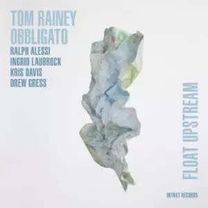 Image of Float Upstream by Tom Rainey Obbligato CD Album