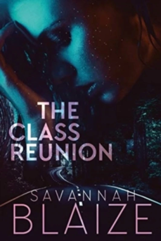 Image of The Class Reunion. Paperback. By Savannah Blaize Books