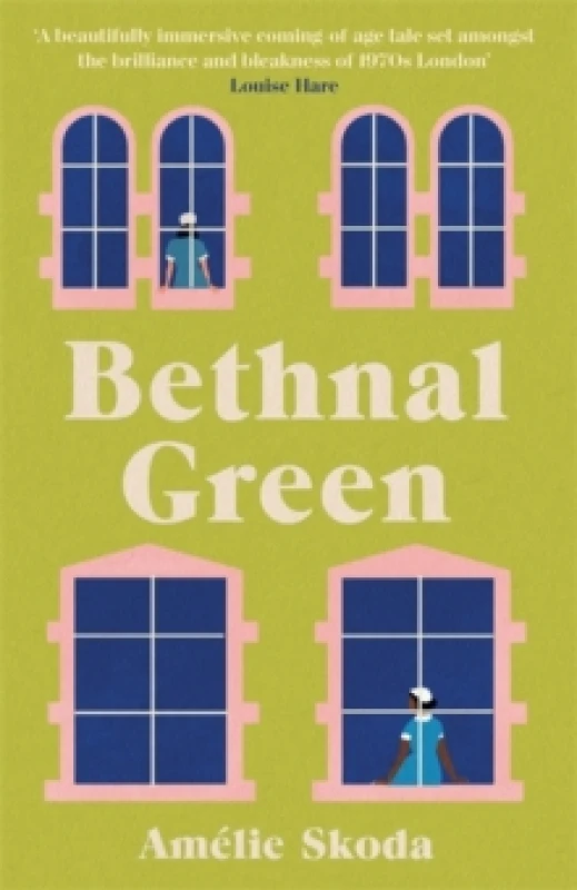 Image of Bethnal Green : The vibrant 1970s set debut novel and love letter to the NHS that is captivating readers Hardback